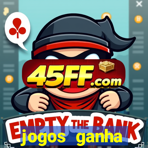 jogos ganha dinheiro sem depositar